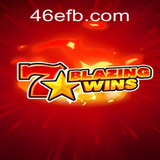 BlazingWins: Descubra o Mundo Empolgante do Jogo com 46E