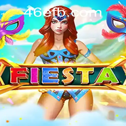 Fiesta: Descubra o Divertido Mundo do Jogo 46E