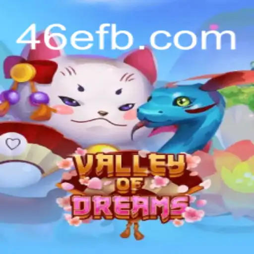 ValleyofDreams: Aventuras Fantásticas no Mundo 46E